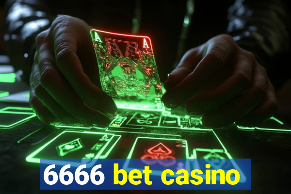 6666 bet casino